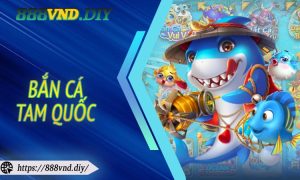 Bắn Cá Tam Quốc